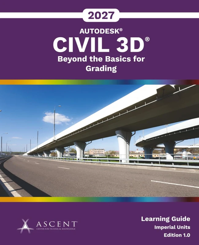 Autodesk Civil 3D 2027: Beyond the Basics for Grading (Imperial Units)