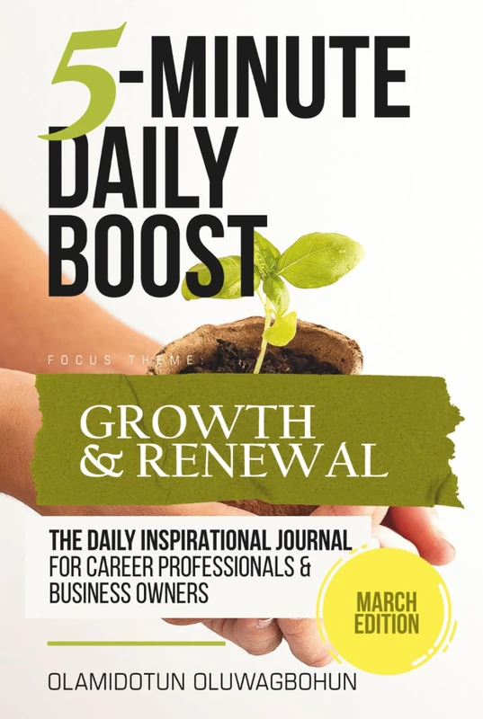 5-Minute Daily Boost - March Edition (Hardcover): The Daily Inspirational Journal for Career Professionals & Business Owners Focus Theme: Growth & Renewal - Image 1