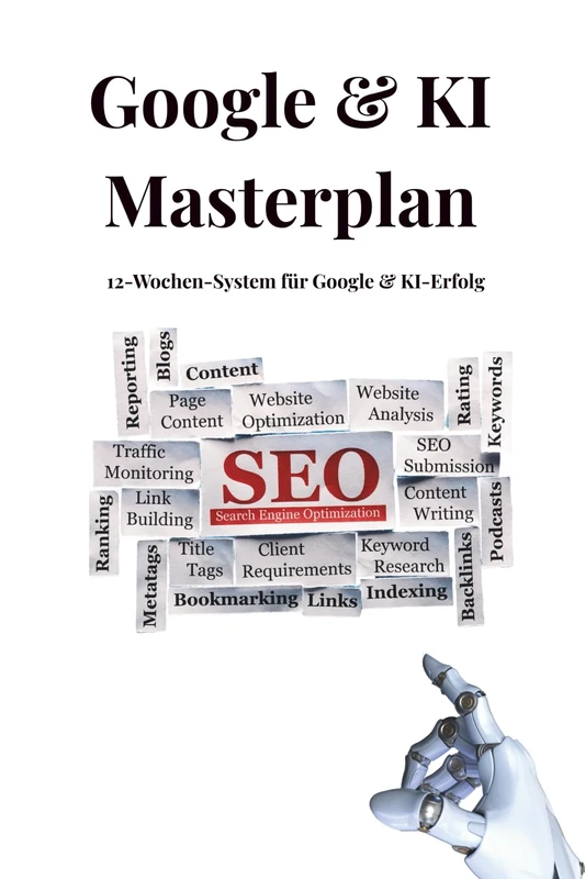 Google & KI Masterplan: 12-Wochen-System für Google & KI-Erfolg - Image 1