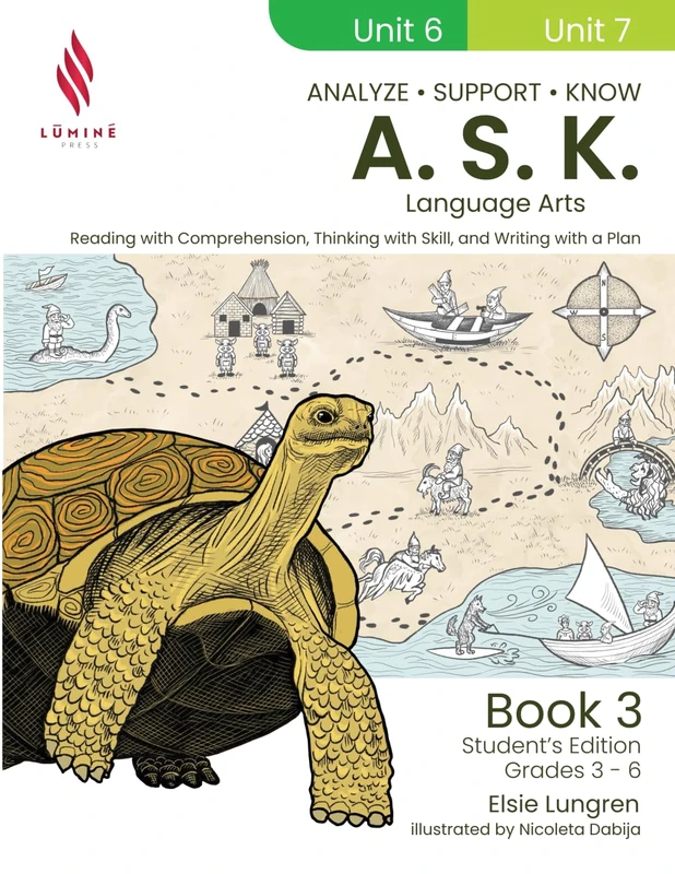 A.S.K. Language Arts: Reading with Comprehension, Thinking with Skill, and Writing with a Plan (Book 3, Student's Edition) (A.S.K. Curriculum)