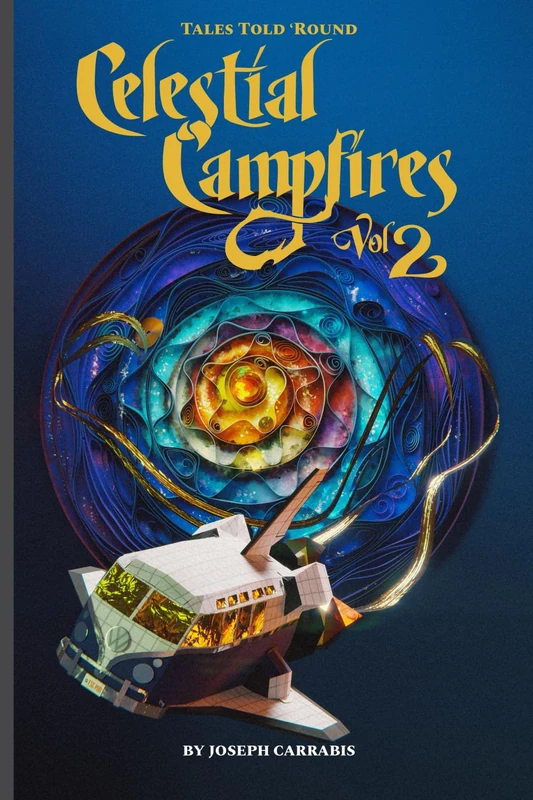 Tales Told 'Round Celestial Campfires Volume 2 - Color (Tales Told 'Round Celestial Campfires Full Color Editions) - Image 1