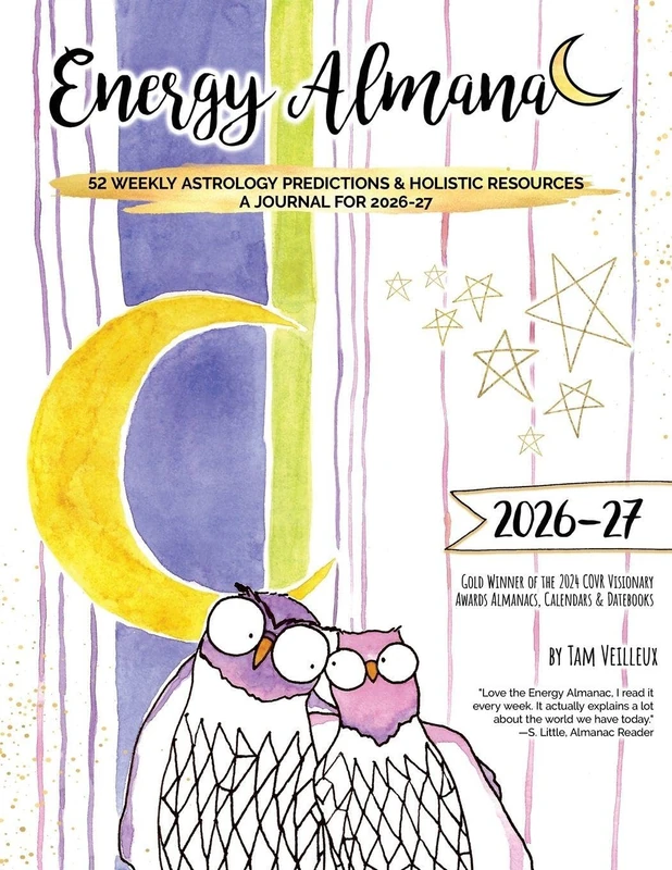 Energy Almanac: 52 Weekly Astrology Predictions & Holistic Resources - A Journal for 2026-27