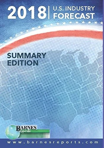 2018 U.S. Industry Forecast-Summary Edition - Image 1