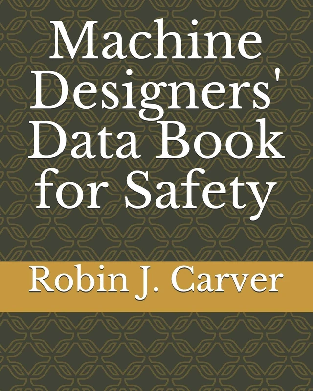Machine Designers' Data Book for Safety - Image 1