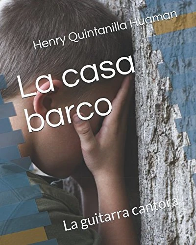 La casa barco: La guitarra cantora