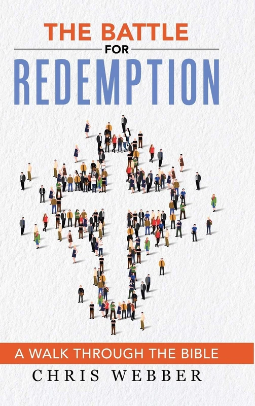 The Battle for Redemption: A Walk Through the Bible - Image 1