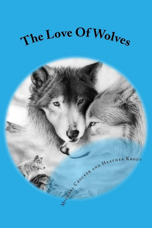 The Love Of Wolves: NA