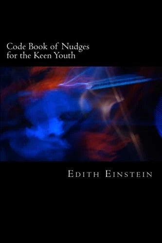Code Book of Nudges for the Keen Youth