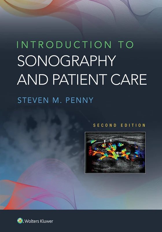 Wolters Kluwer Introduction to Sonography and Patient Care