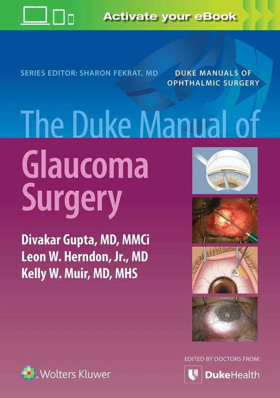 The Duke Manual of Glaucoma Surgery (Duke Manuals of Ophthalmic Surgery)