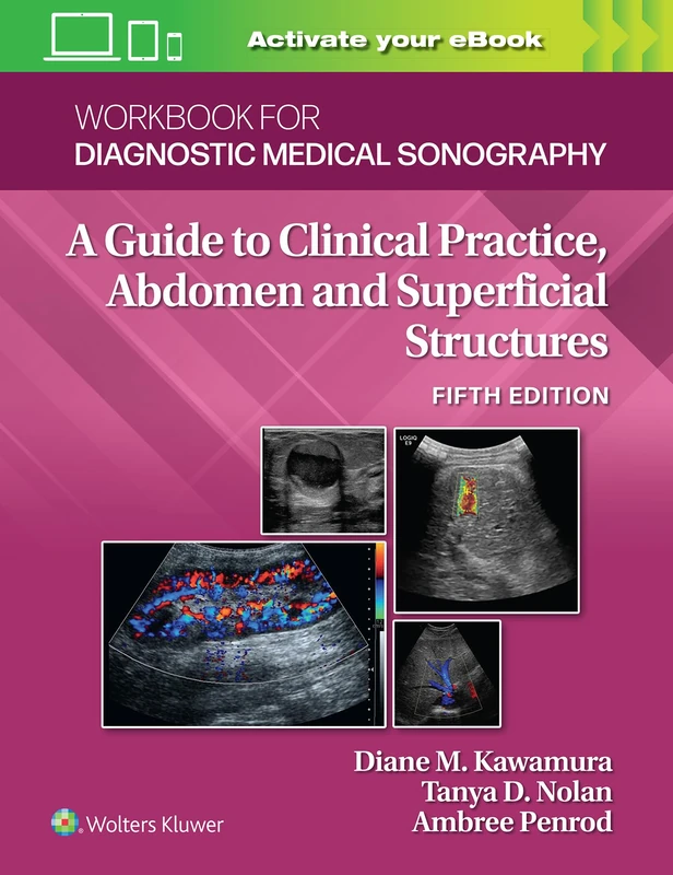 Workbook for Diagnostic Medical Sonography: Abdominal And Superficial Structures (Lippincott Connect)