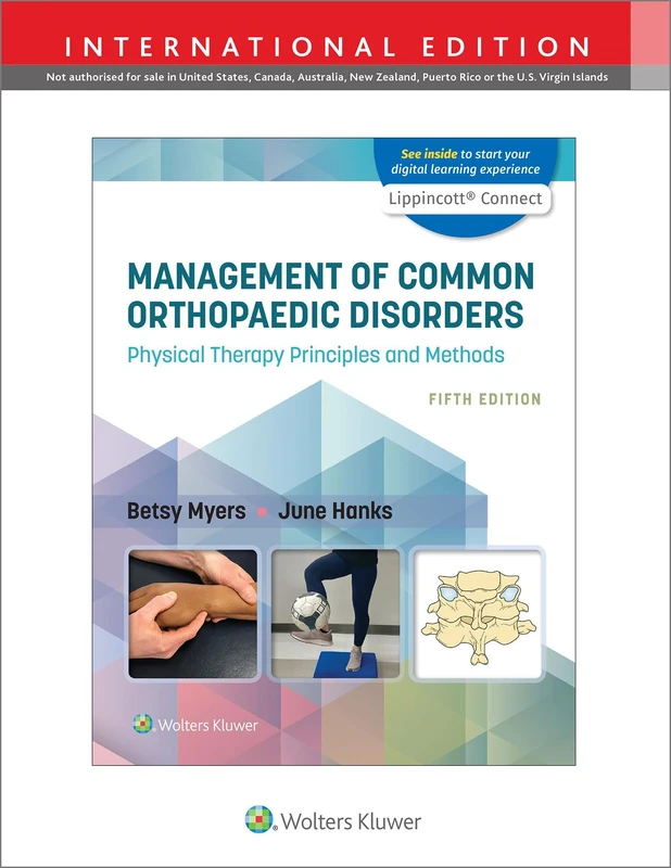 Management of Common Orthopaedic Disorders: Physical Therapy Principles and Methods 5e Lippincott Connect Print Book and Digital Access Card Package