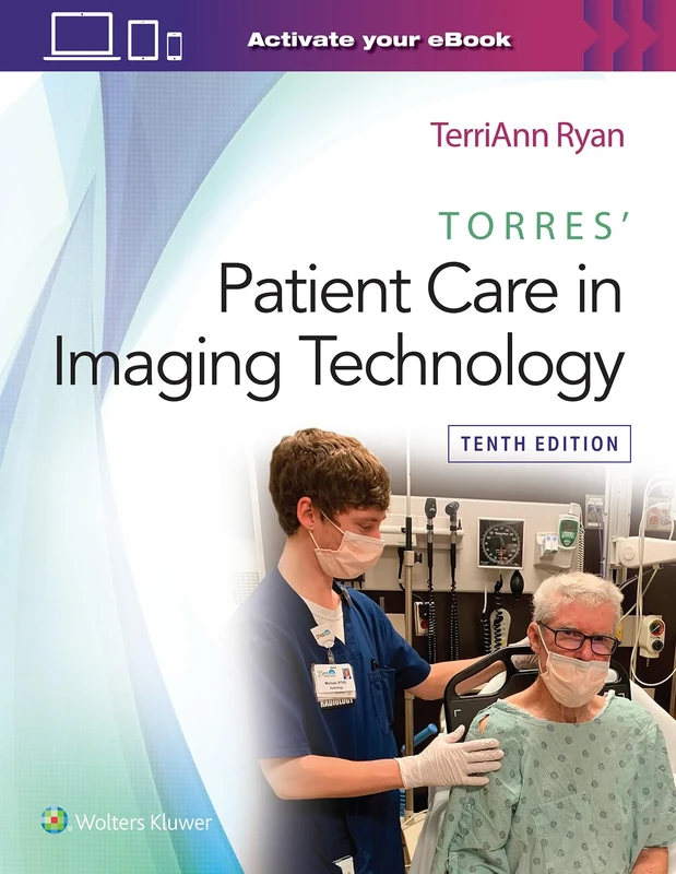 Torres' Patient Care in Imaging Technology (Lippincott Connect)