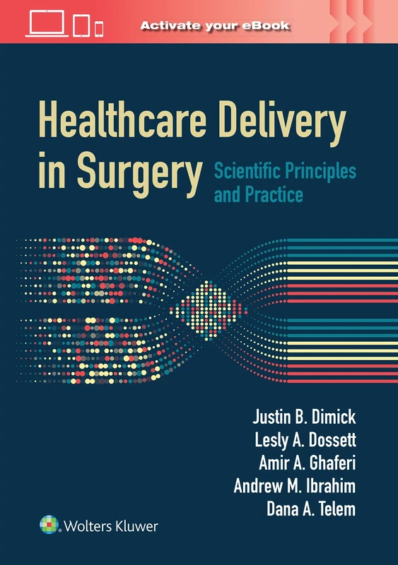 Healthcare Delivery in Surgery: Scientific Principles and Practice - Image 1
