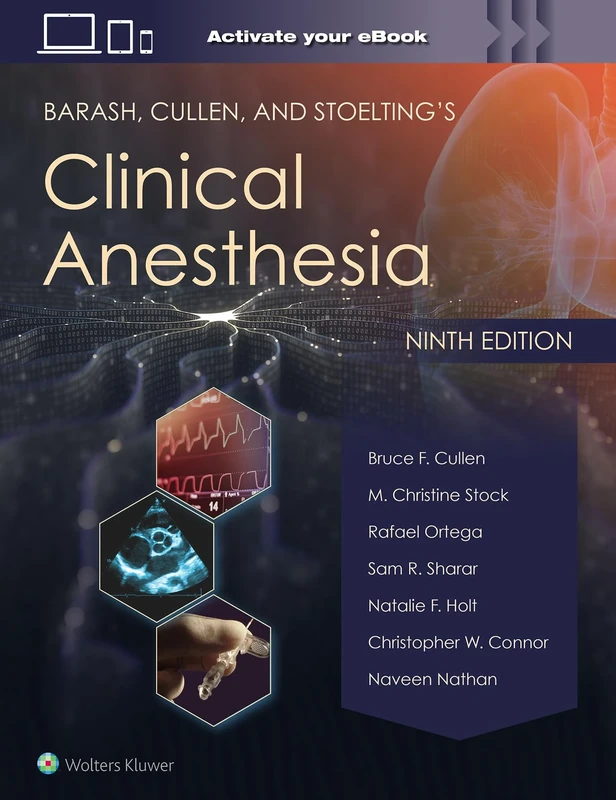 Barash, Cullen, and Stoelting's Clinical Anesthesia: Print + eBook with Multimedia: eBook without Multimedia
