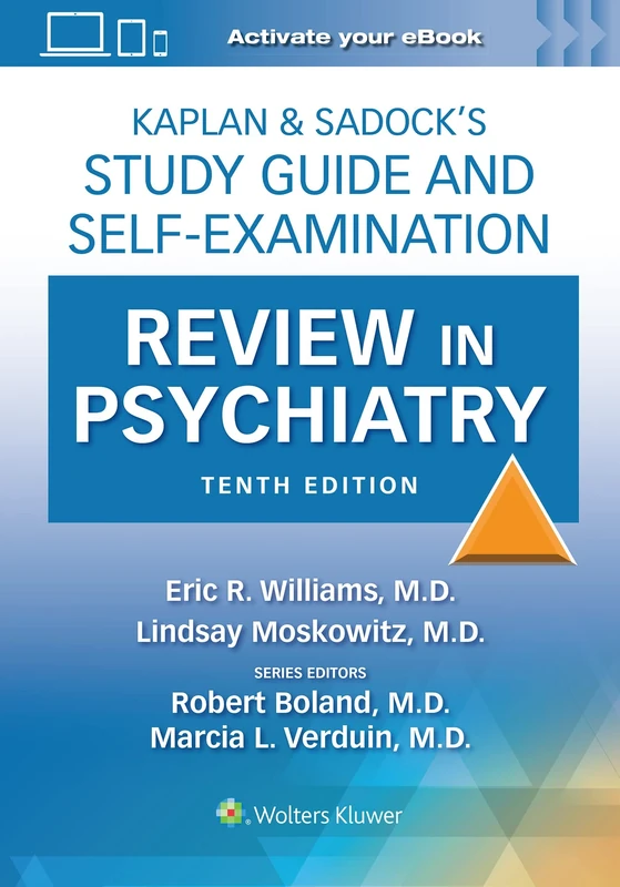 Kaplan & Sadock’s Study Guide and Self-Examination Review in Psychiatry: eBook with Multimedia
