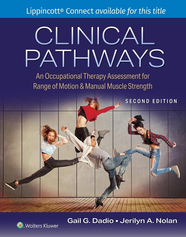 Clinical Pathways: An Occupational Therapy Assessment for Range of Motion & Manual Muscle Strength (Lippincott Connect)