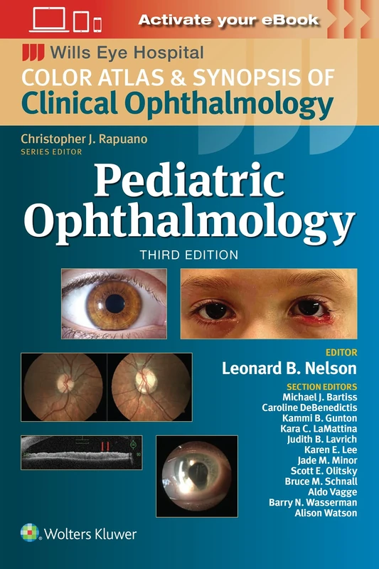 Pediatric Ophthalmology: Wills Eye Institute Atlas Series