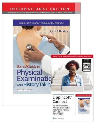 Bates' Guide To Physical Examination and History Taking 13e with Videos International Edition Print Book and Digital Access Card Package (Lippincott Connect)