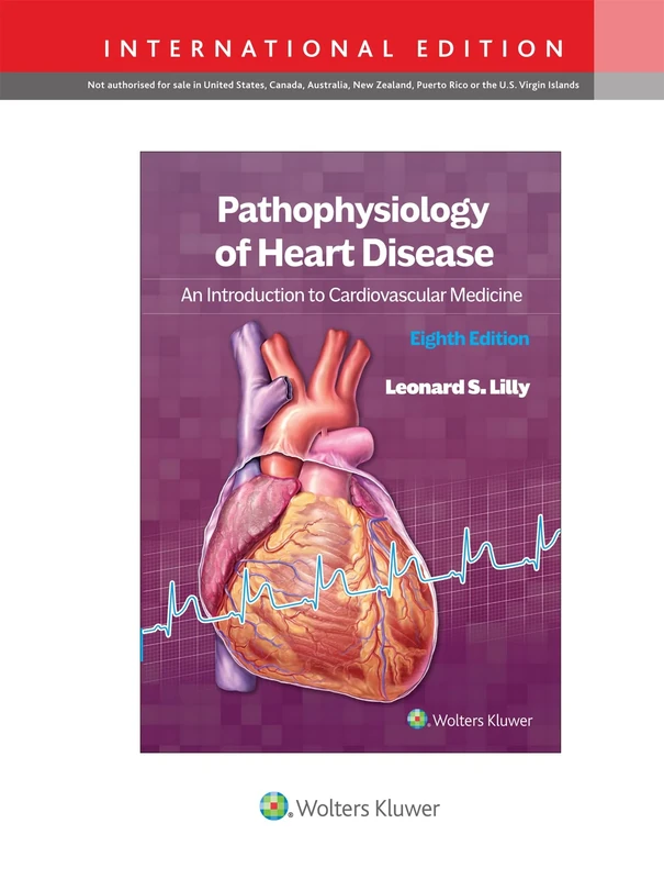 Pathophysiology of Heart Disease: An Introduction to Cardiovascular Medicine