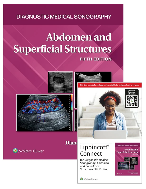 Abdomen and Superficial Structures Lippincott Connect Print Book + Digital Access Card Package (Diagnostic Medical Sonography)