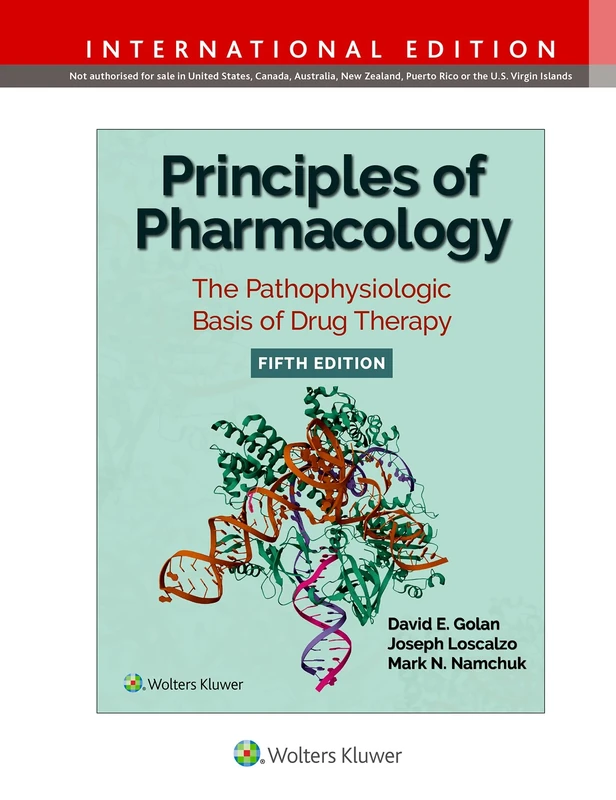 Principles of Pharmacology: The Pathophysiologic Basis of Drug Therapy