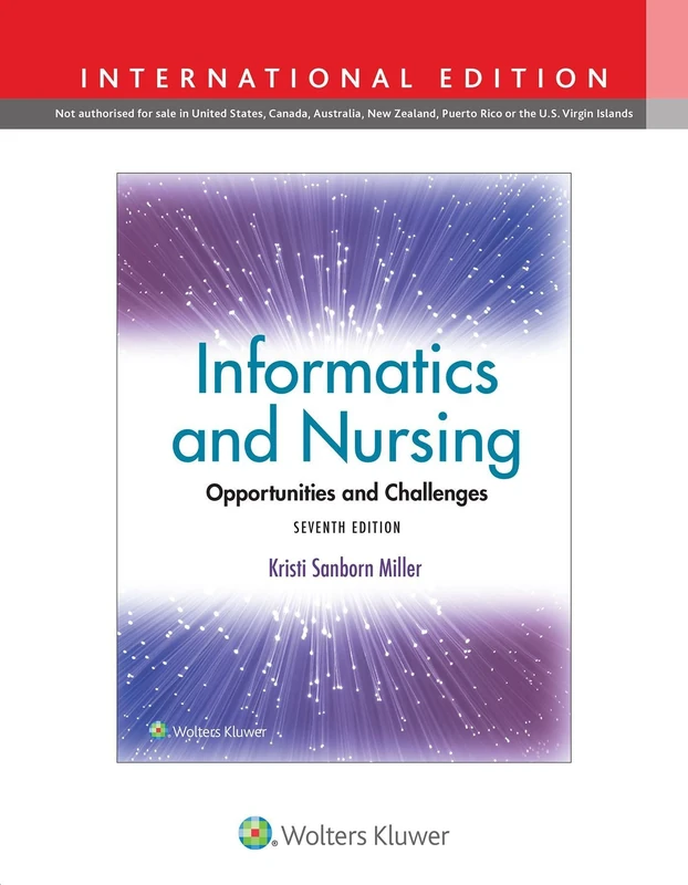 Informatics and Nursing: Opportunities and Challenges