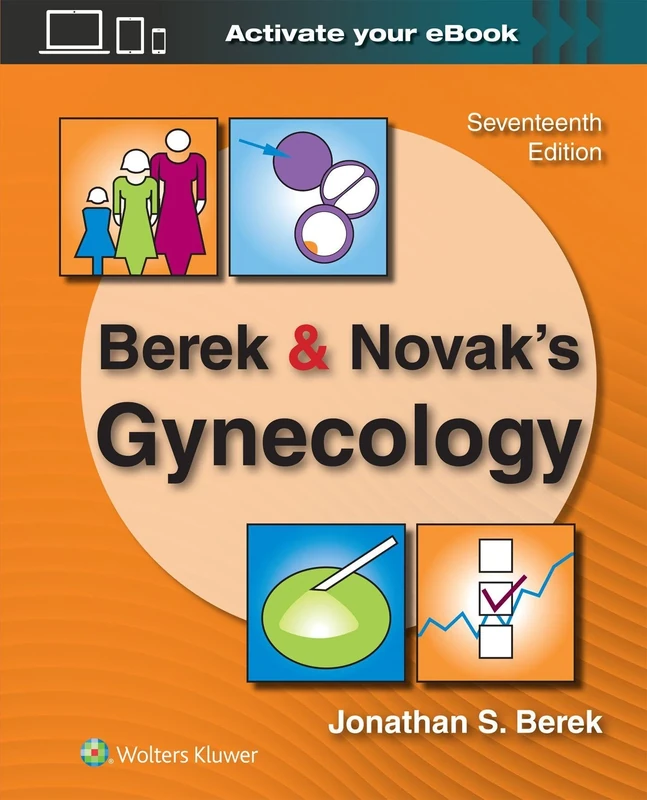 Berek & Novak's Gynecology (Berek and Novak's Gynecology)