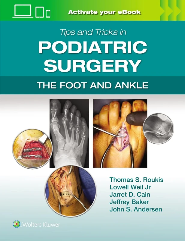 Tips and Tricks in Podiatric Surgery: The Foot and Ankle: Print + eBook with Multimedia