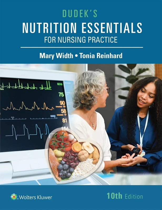 Dudek's Nutrition Essentials for Nursing Practice