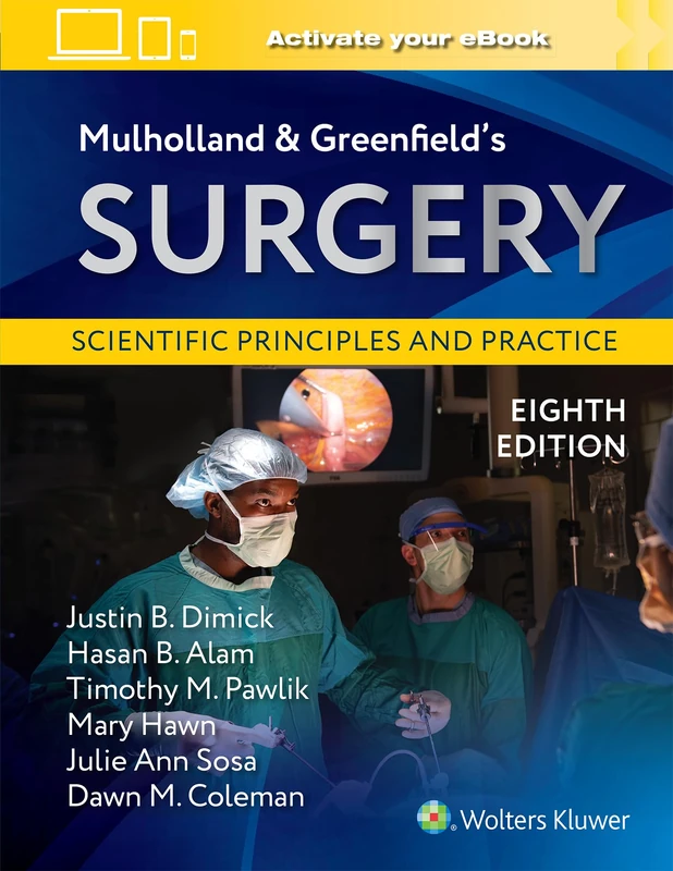 Mulholland & Greenfield's Surgery: Scientific Principles and Practice