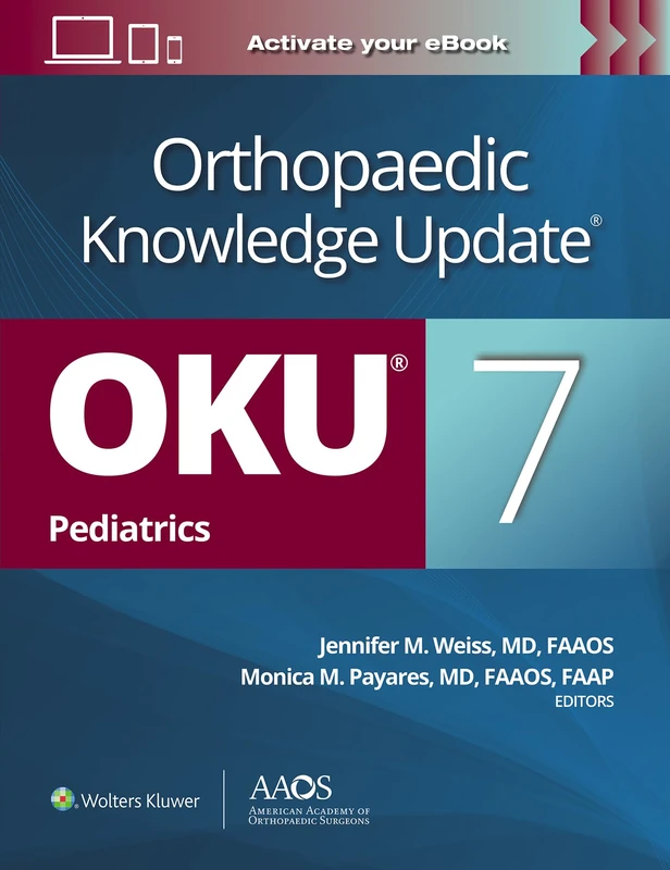 Orthopaedic Knowledge Update®: Pediatrics 7 Print + Ebook (AAOS - American Academy of Orthopaedic Surgeons)