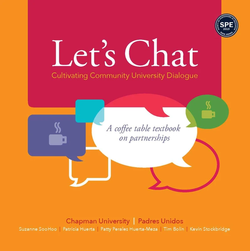 Let's Chat - Cultivating Community University Dialogue: A Coffee Table Textbook on Partnerships