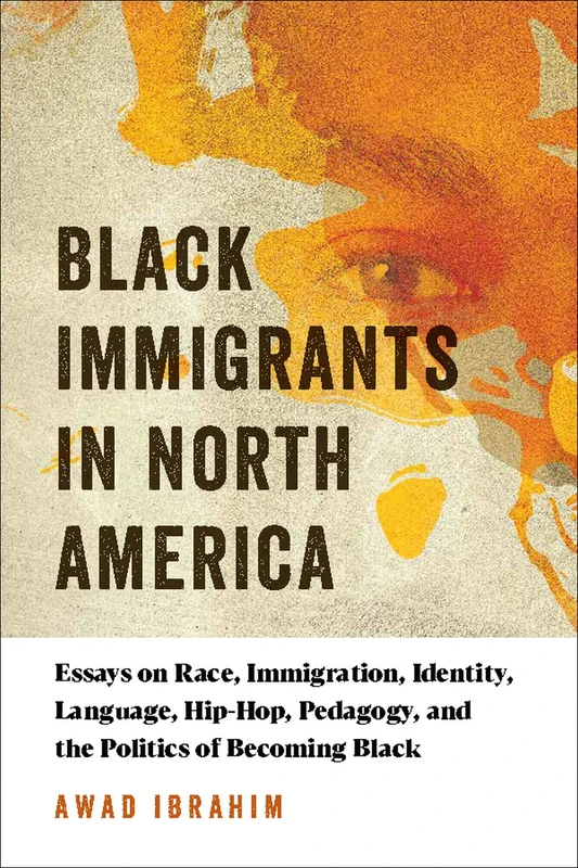 Black Immigrants in North America - Myers Education Press
