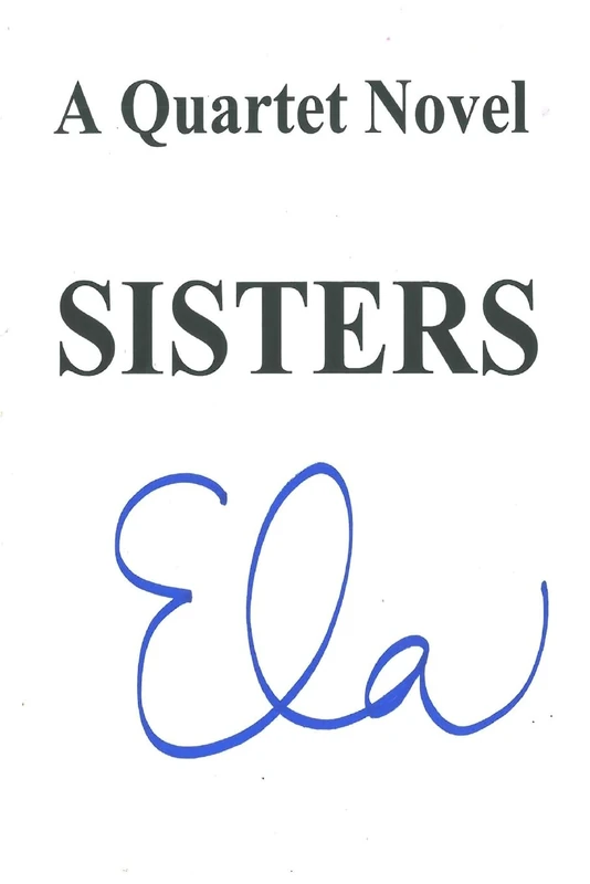 Sisters: A Quartet Novel: Volume 6 (The Quartet Story) - Image 1