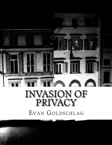 Invasion of Privacy by CREATESPACE - Literature and Fiction