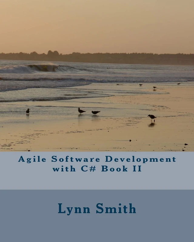 Agile Software Development with C# Book II