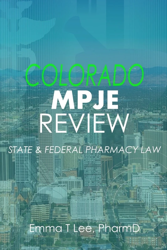 Colorado MPJE Review: State & Federal Pharmacy Law - Image 1