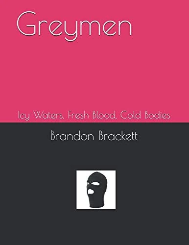 Greymen: Icy Waters, Fresh Blood, Cold Bodies - Image 1