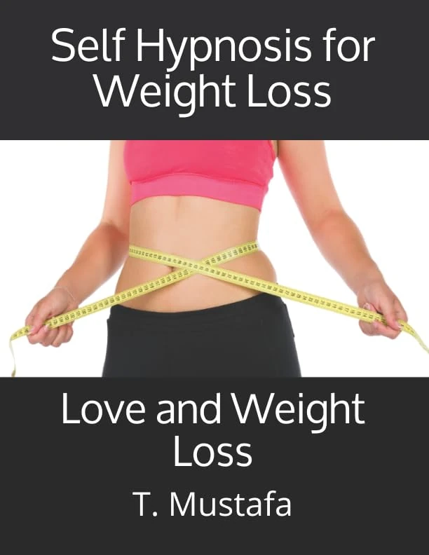 Self Hypnosis for Weight Loss: Love and Weight Loss