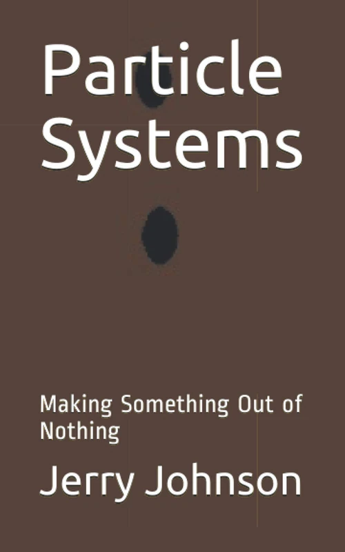 Particle Systems: Making Something Out of Nothing - Image 1