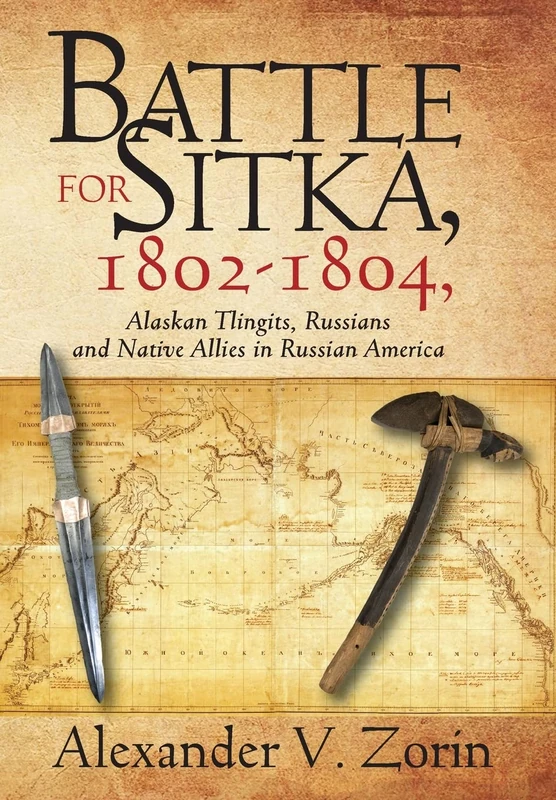 Battle for Sitka,1802 -1804, Alaskan Tlingits, Russians and Native Allies in Russian America - Image 1
