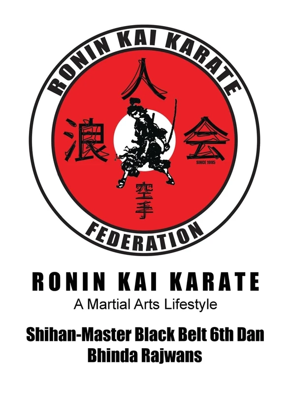 Ronin Kai Karate: A Martial Arts Lifestyle
