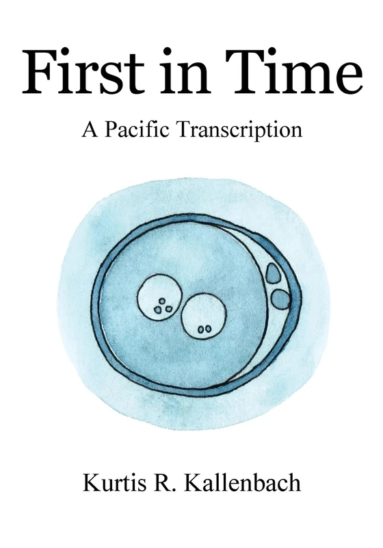 First in Time: A Pacific Transcription - Image 1