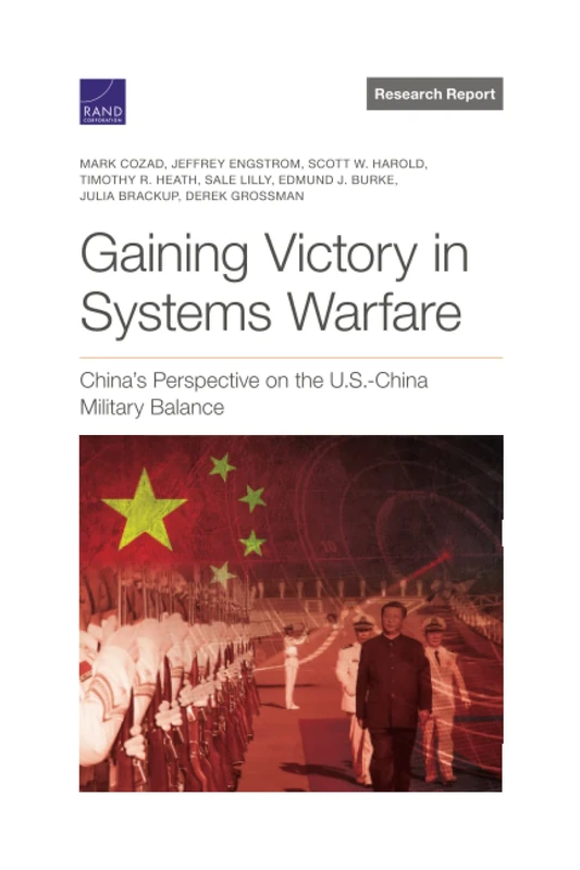 Gaining Victory in Systems Warfare: China's Perspective on the U.S.-China Military Balance