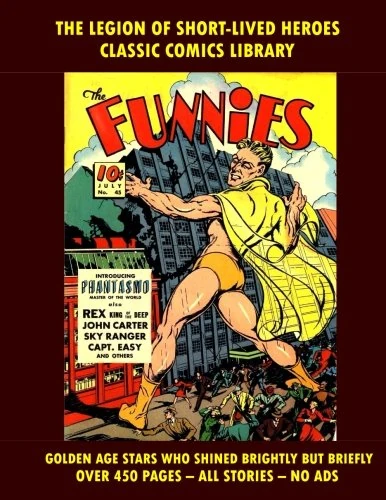 The Legion Of Short Lived Heroes Comics Collection: Giant 480 Pages!