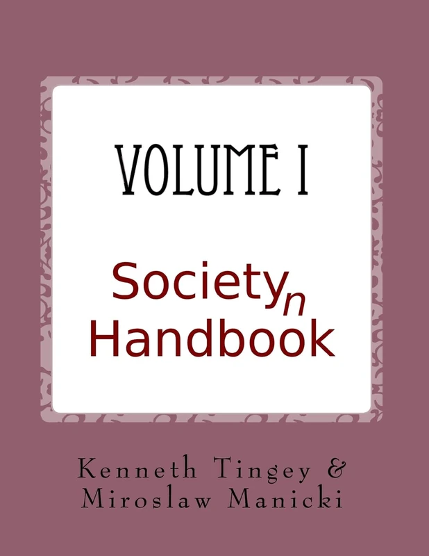 Society(n) Handbook Volume I: What we deserve