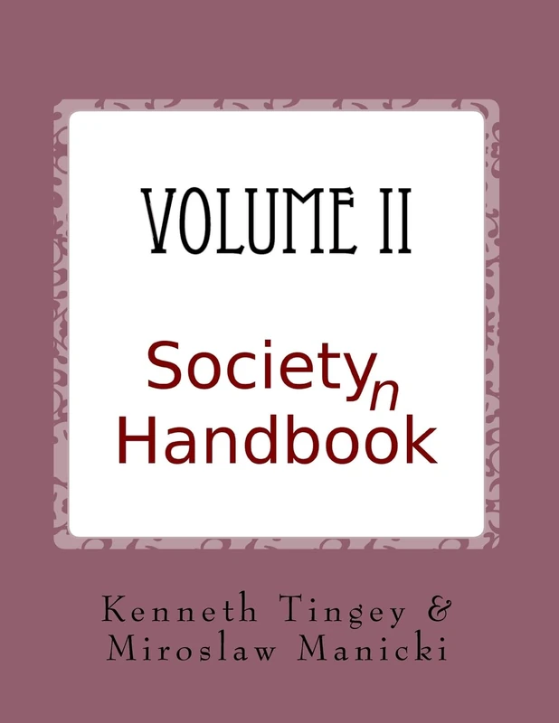 Society(n) Handbook Volume II: What We Deserve