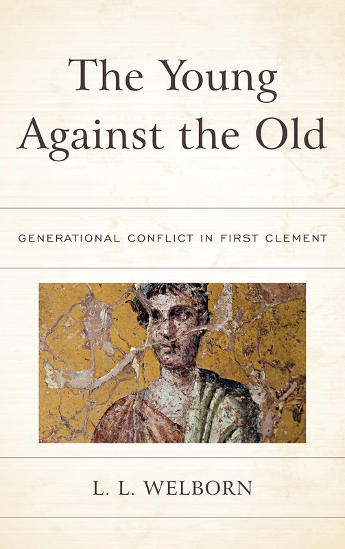 The Young Against the Old: Generational Conflict in First Clement - Image 1