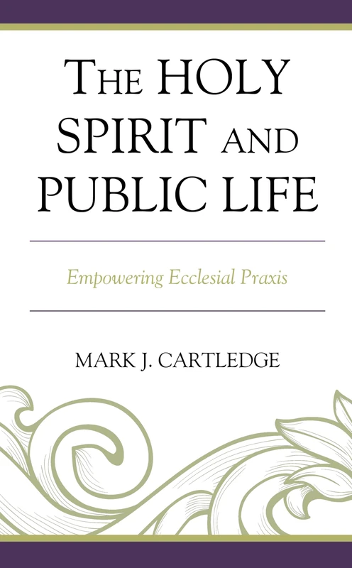 Lexington Books - The Holy Spirit and Public Life - Theology